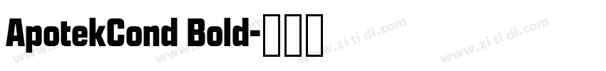 ApotekCond Bold字体转换